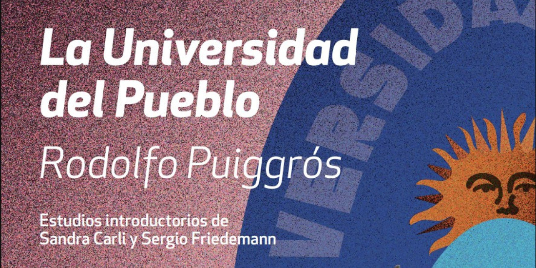 La Universidad del Pueblo - Rodolfo Puiggrós
