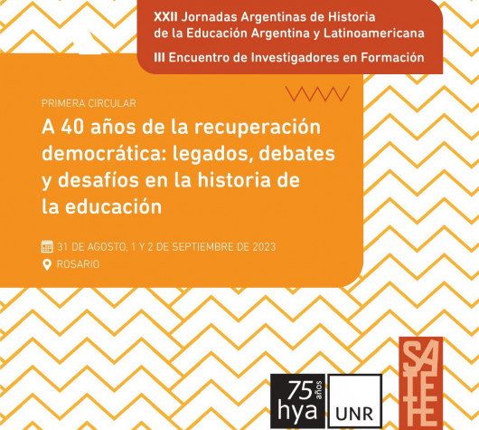 XXII Jornadas Argentinas de Historia de la Educación- Primera circular