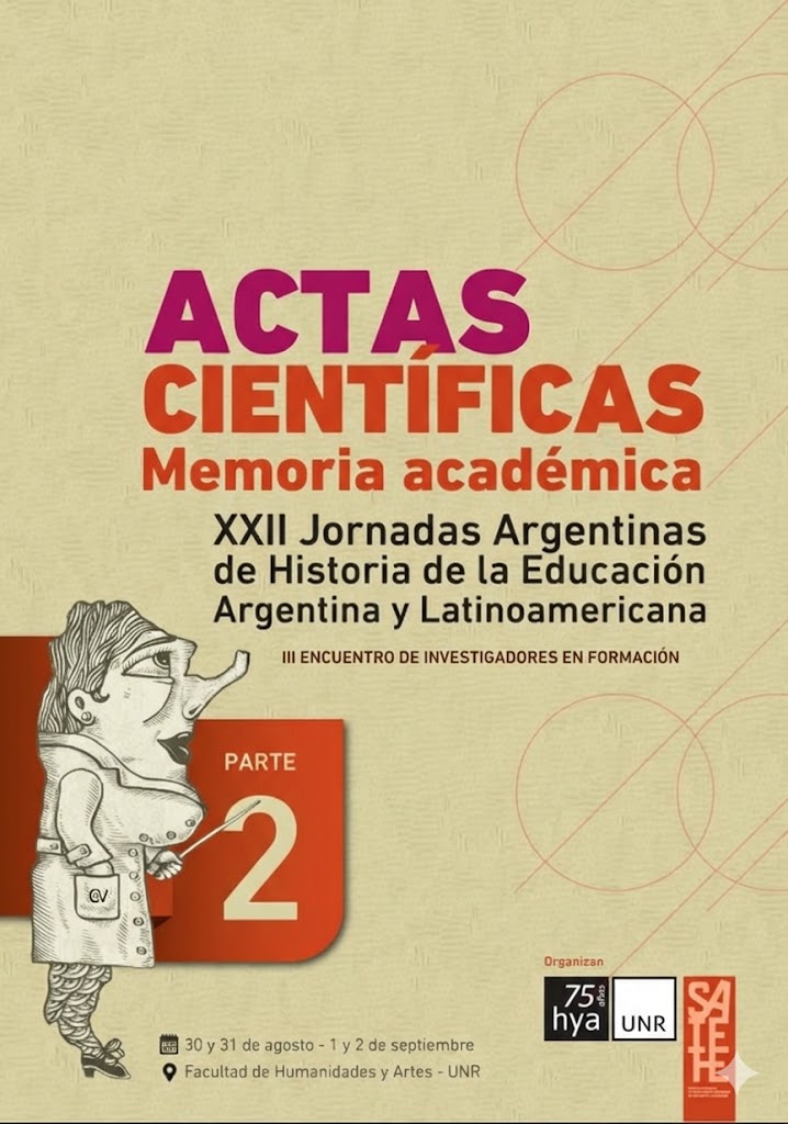 Actas científicas. Memoria académica de las XXII Jornadas Argentinas de Historia de la Educación Argentina y Latinoamericana. Vol. 2