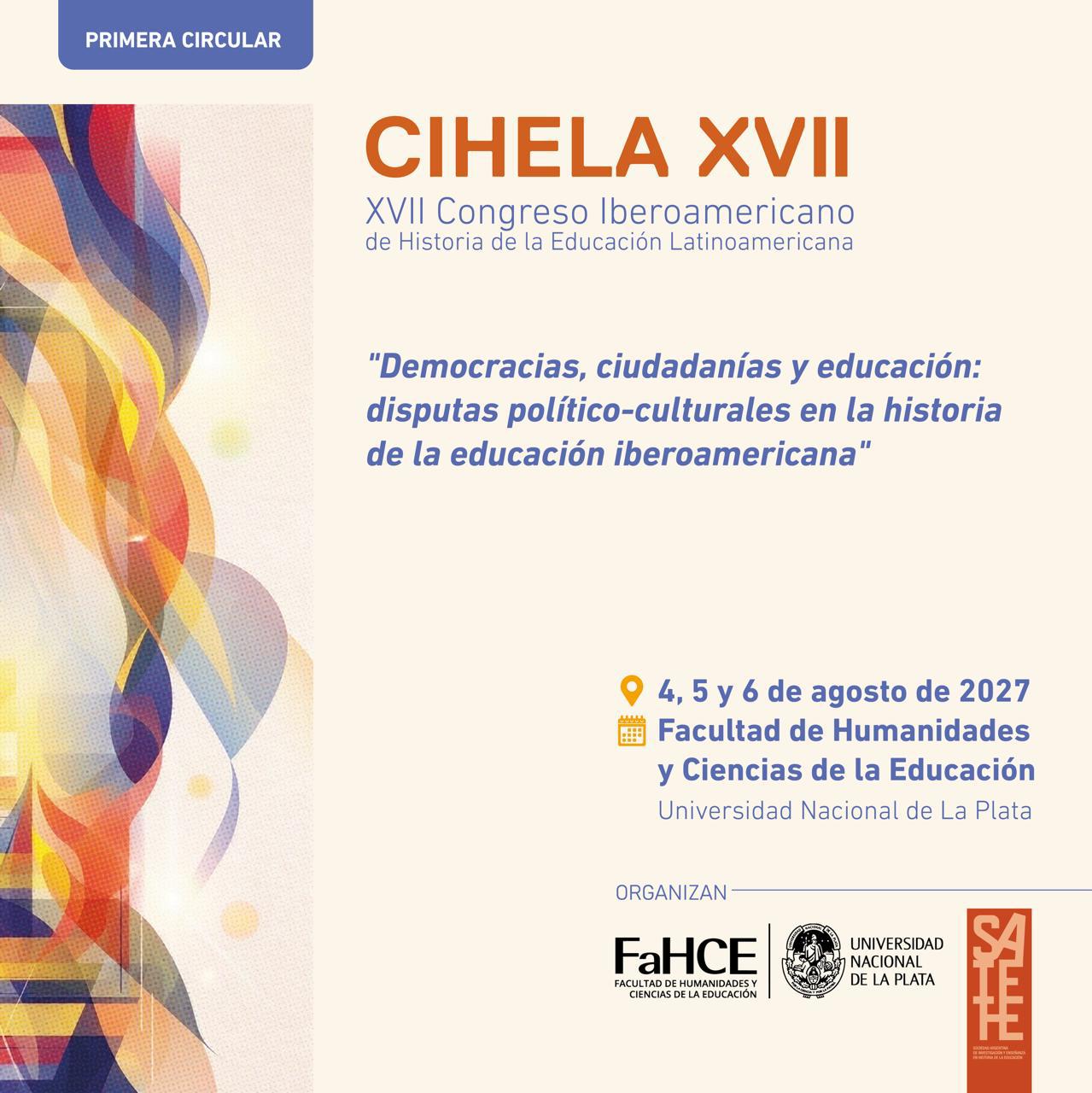 XVII Congreso Iberoamericano de Historia de la Educación Latinoamericana